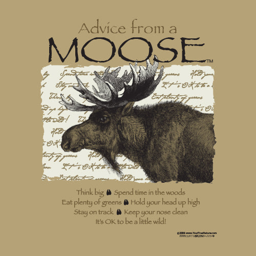 Advice from a Moose T-shirt
