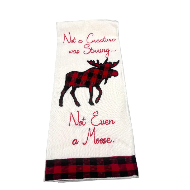 Not a Creature was Stirring not Even a Moose Dish Towel